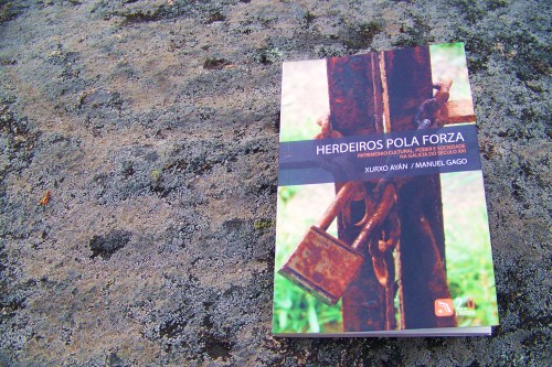 "Herdeiros pola forza", de Xurxo Ayán e Manuel Gago (2.0 Editora, 2012).