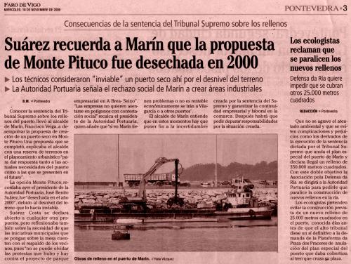 Faro de Vigo, 18 de noviembre de 2009: Suárez recuerda a Marín que la propuesta de Monte Pituco fue DESECHADA en 2000.