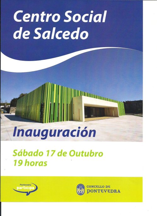 Inauguración do Centro Social de Salcedo.